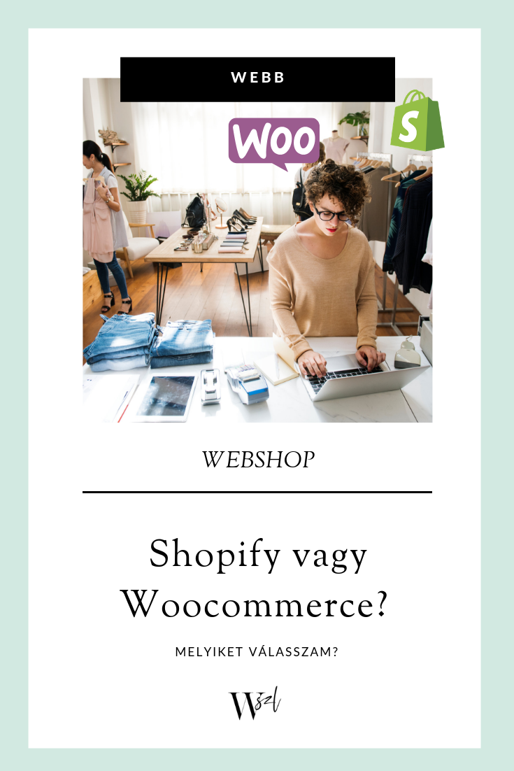 Shopify vagy Woocommerce? Melyiket válasszam?