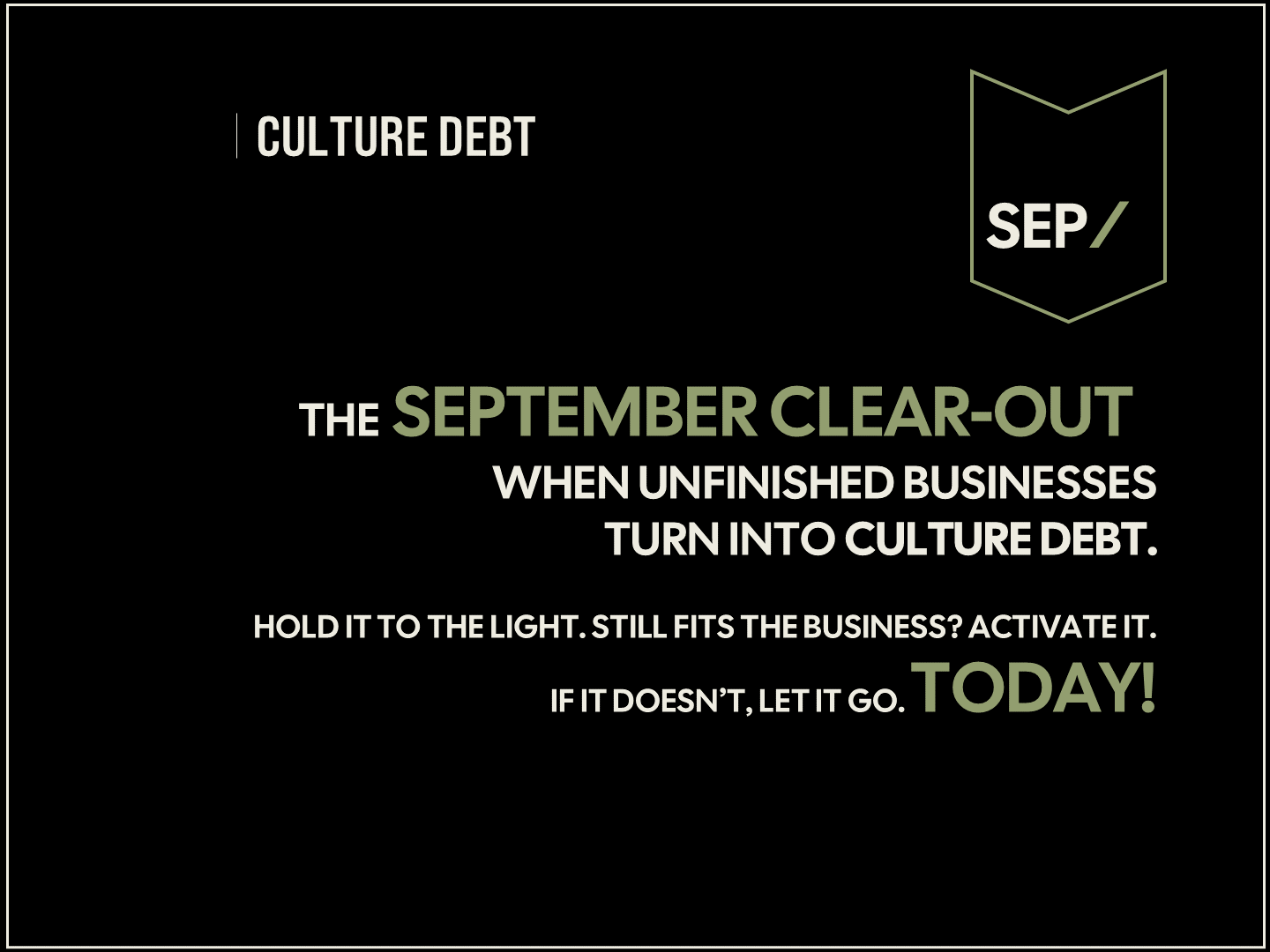 The September Clear-Out