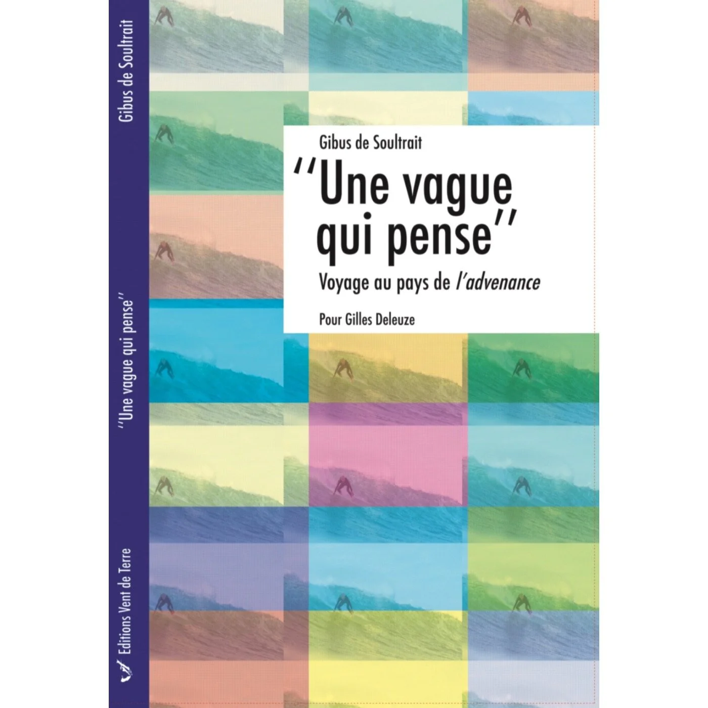 Book cover titled "Une vague qui pense" by Gilles Deleuze, featuring a colorful grid of ocean waves with a surfer silhouette, and text indicating a journey to the land of advance.