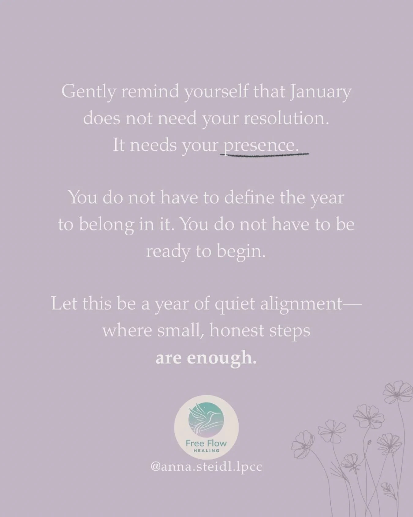 You don&rsquo;t need a new version of yourself to begin a new year.

You don&rsquo;t need clarity, motivation, or a plan.

January can be met gently&mdash;at the pace of your nervous system, with honesty instead of urgency.

Wherever you are arriving
