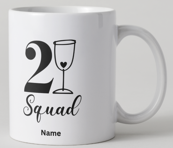Personalised 21 Squad Mug | Fun Birthday Gift for Friends & Brunch Crew