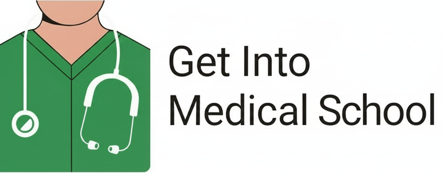 Get Into Medical School