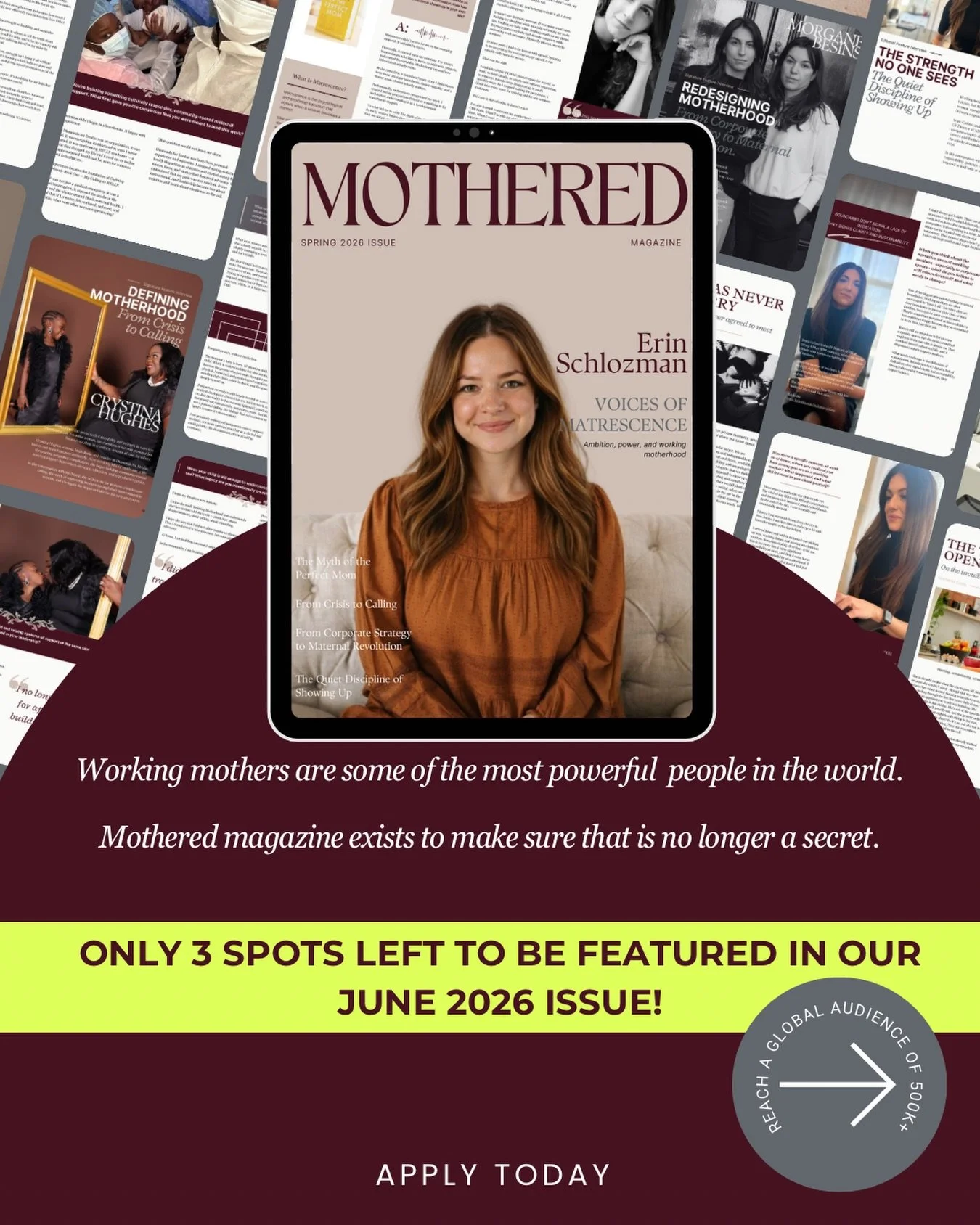 If you&rsquo;re a working mom and coach, consultant, entrepreneur, corporate leader, we want to feature you in our June issue of Mothered!

Reach a global audience of 500K+ across our print and digital magazine, podcast, socials and website. 

Only 3