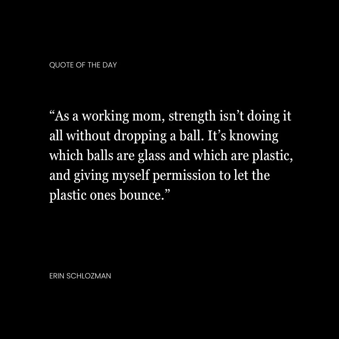 Feeling this one today after a busy week with some balls that were dropped, but fortunately nothing broke. 

And I truly believe that&rsquo;s a skill mothers learn quickly: which balls you can drop so you can focus on the others. That helps find a be