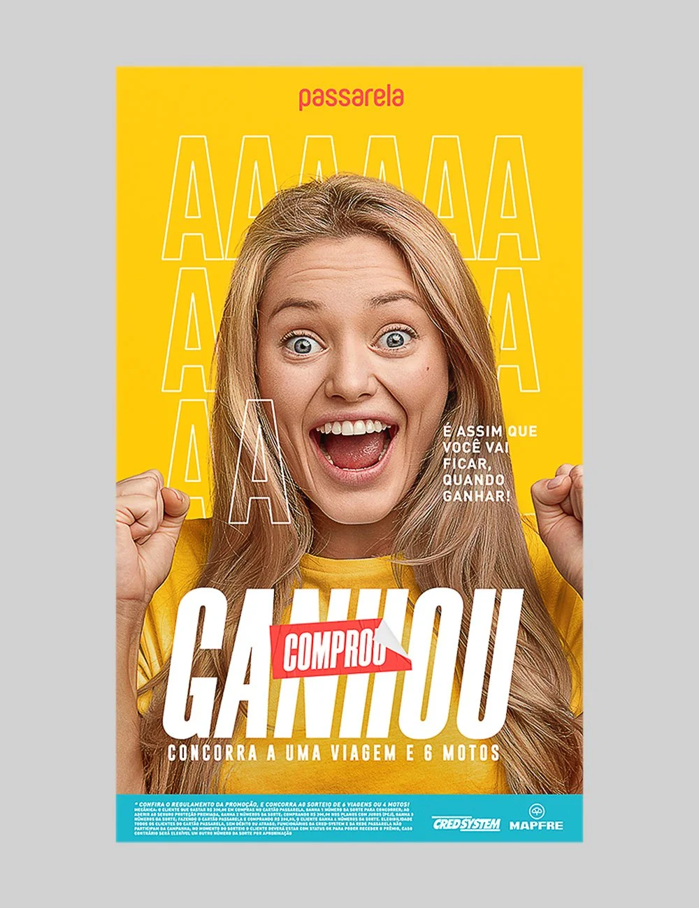 Campanha Promocional | Passarela
Comprou, Ganhou