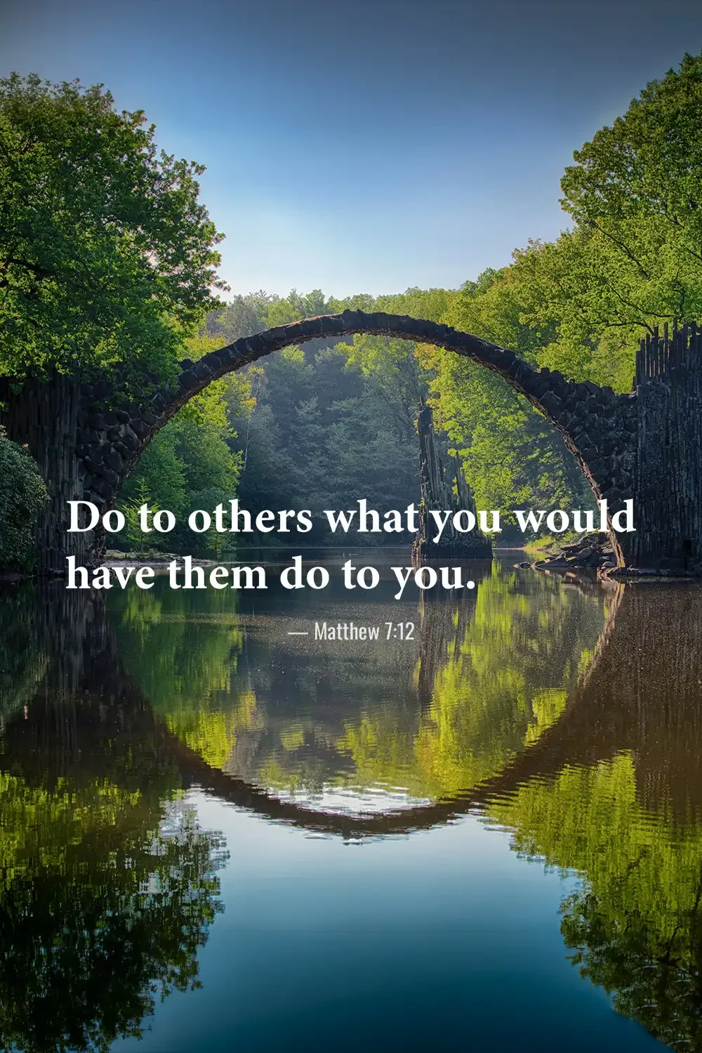 Matthew 7:12 Bible verse with a tranquil river and stone bridge encouraging kindness toward others.