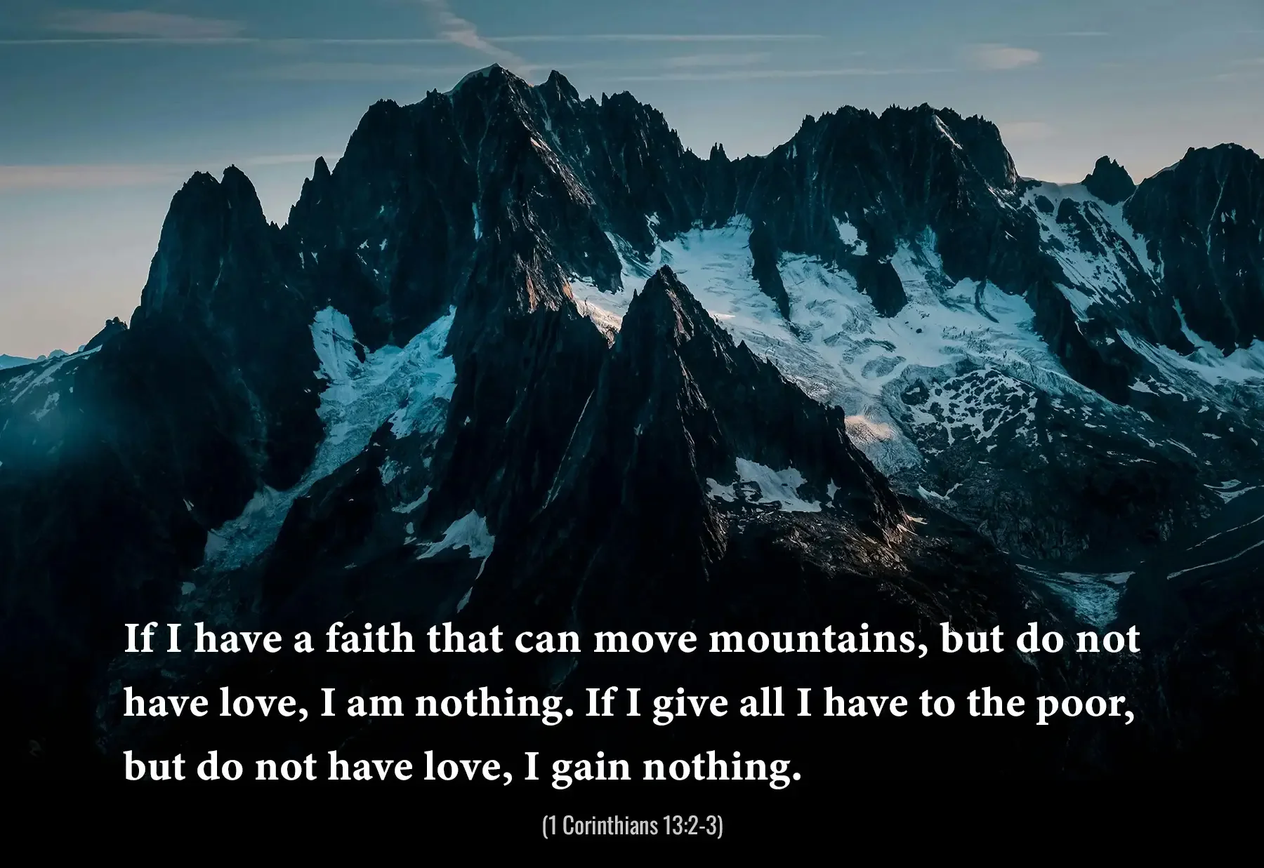 1 Corinthians 13:2 Bible verse with snow-covered mountain peaks emphasizing that without love we are nothing.