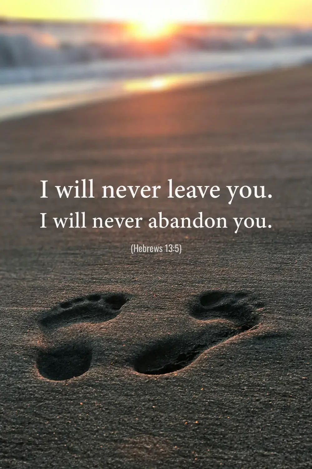 Hebrews 13:5 Bible verse with footprints in the sand on a peaceful beach, reminding that God never leaves us.