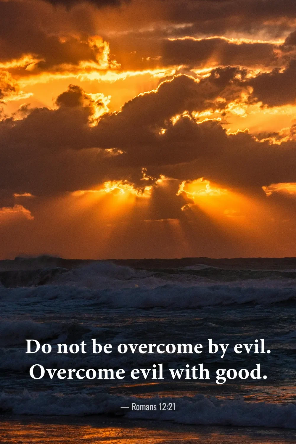 Romans 12:21 Bible verse over an ocean sunrise encouraging believers to overcome evil with good.