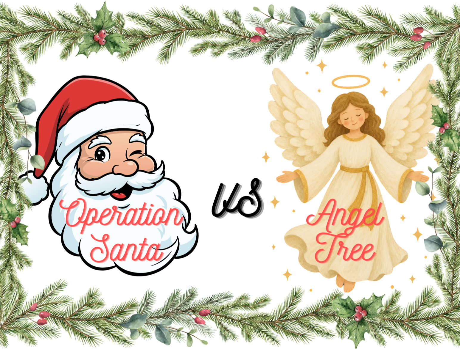 Operation Santa versus Angel Tree