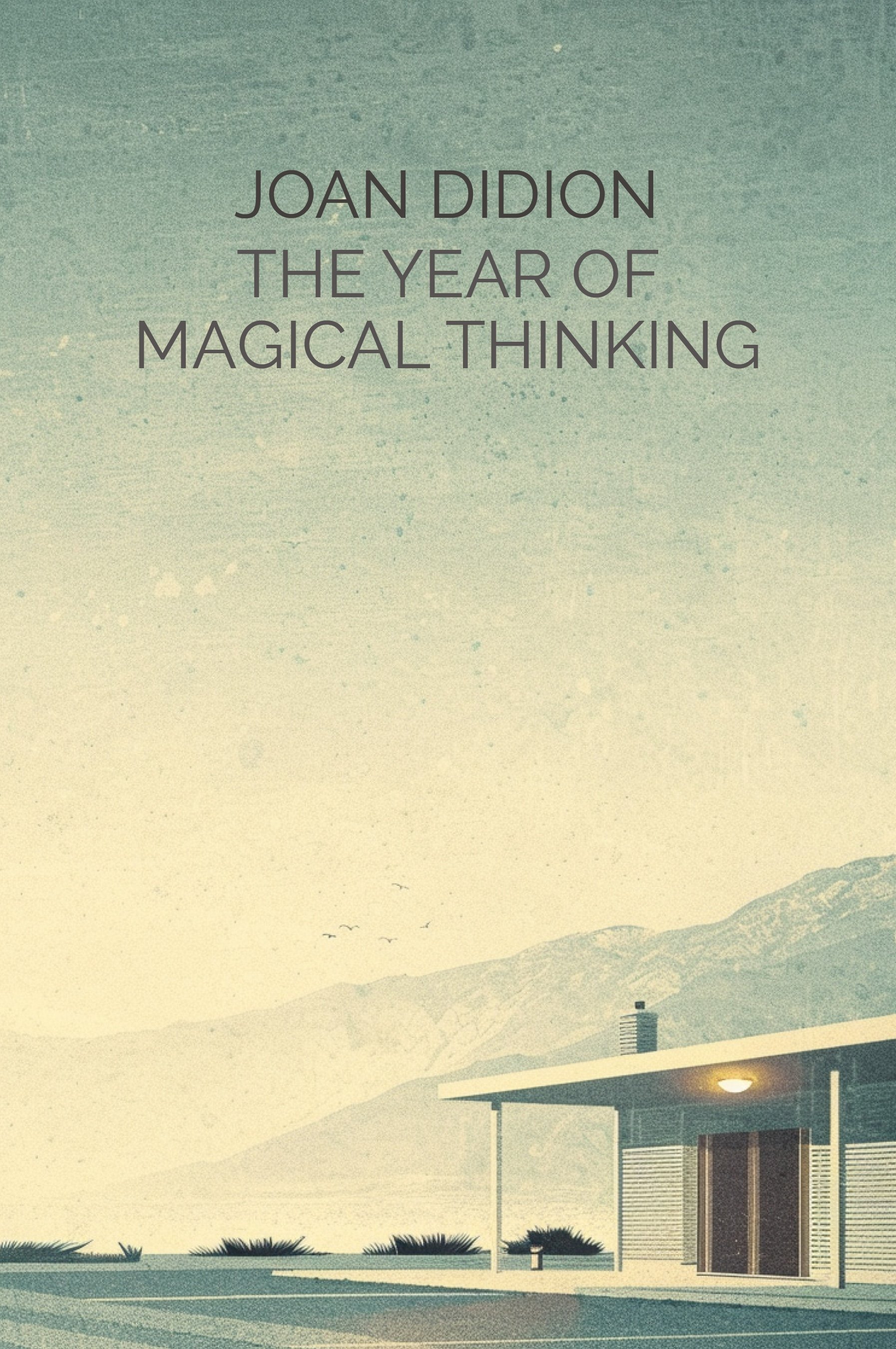 The Year Of Magical Thinking