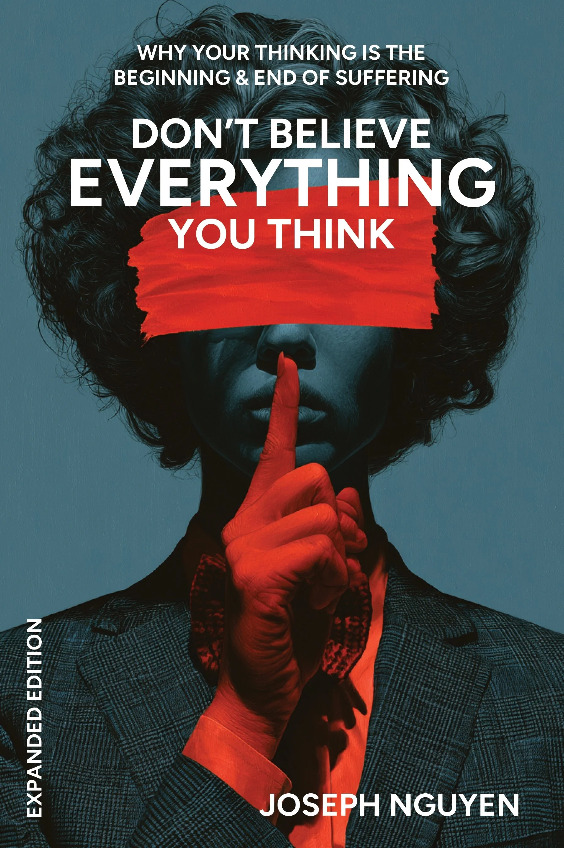 Don't Believe Everything You Think