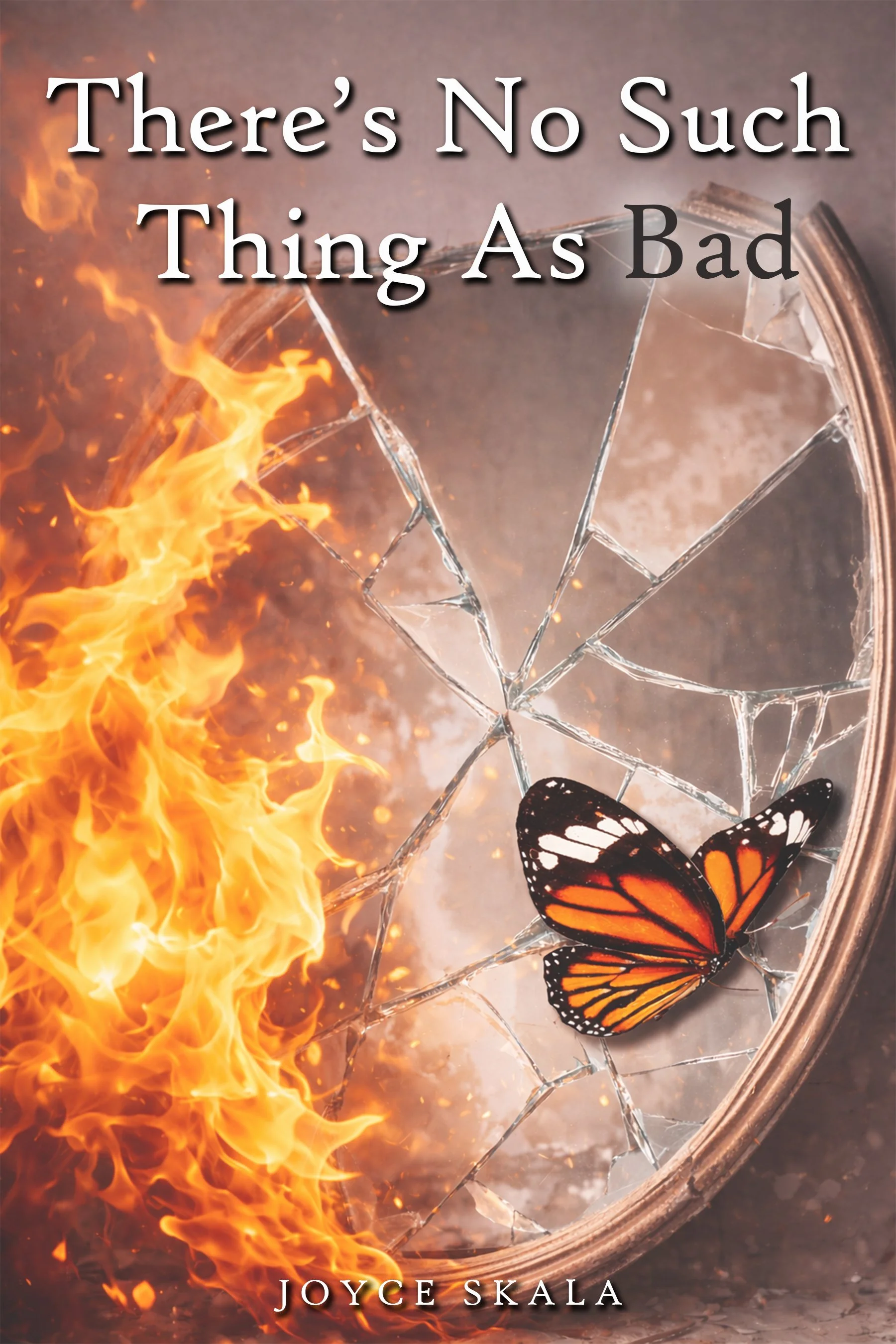 There's No Such Thing As Bad