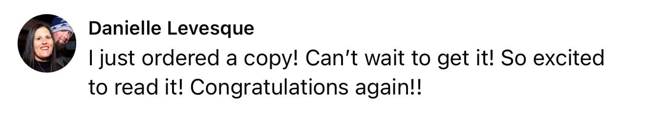 Facebook Community Feedback from Danielle Levesque expressing excitement about receiving and reading a new copy of a book.