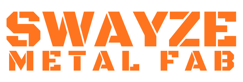 Swayze Metal Fab