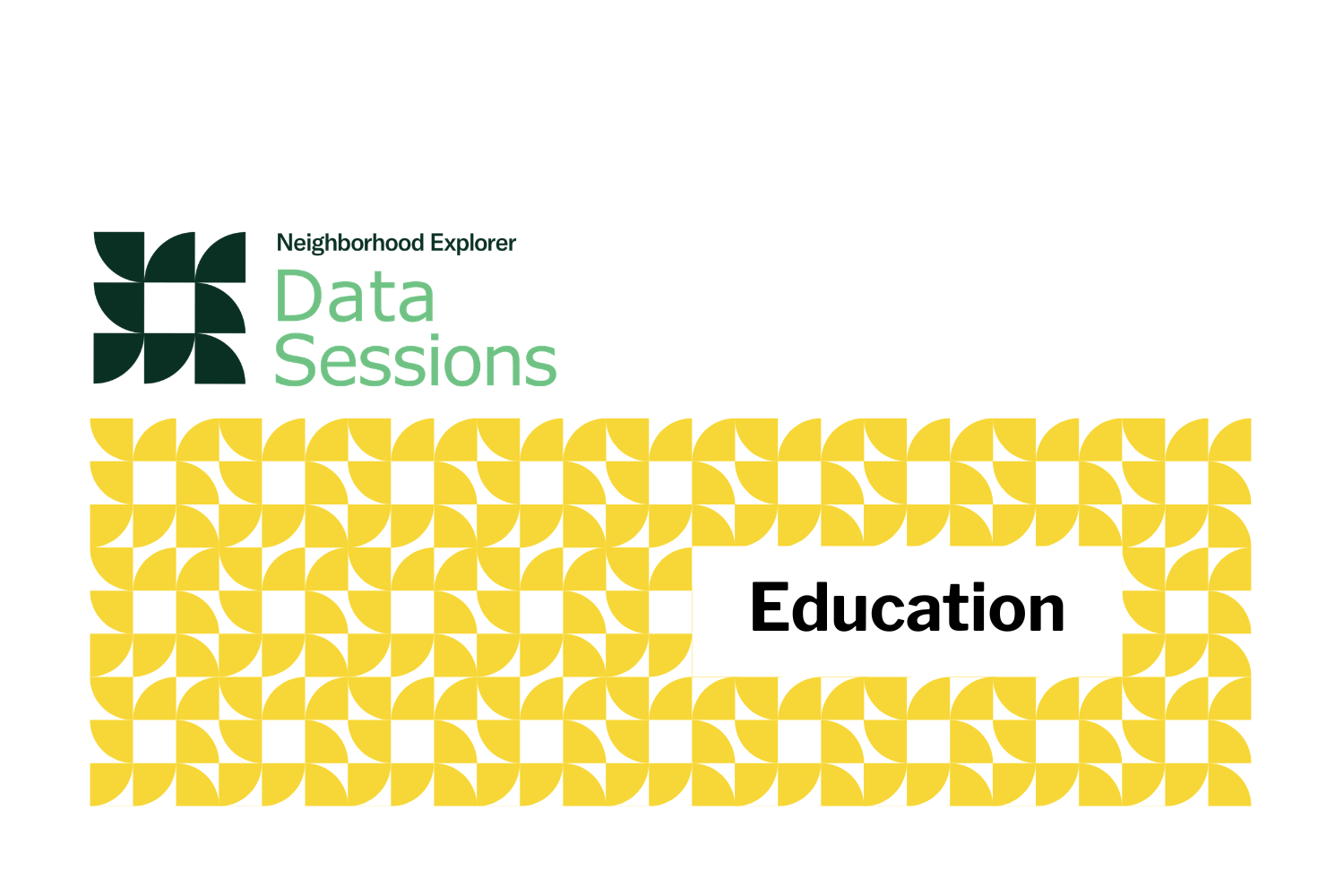 NE Data Sessions: Education