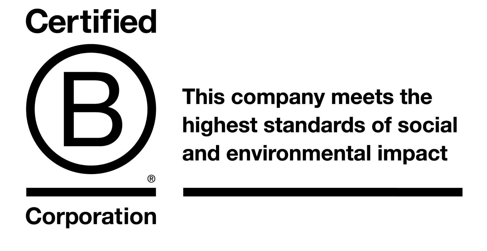 Certified B Corporation logo with text indicating the company meets high standards of social and environmental impact.