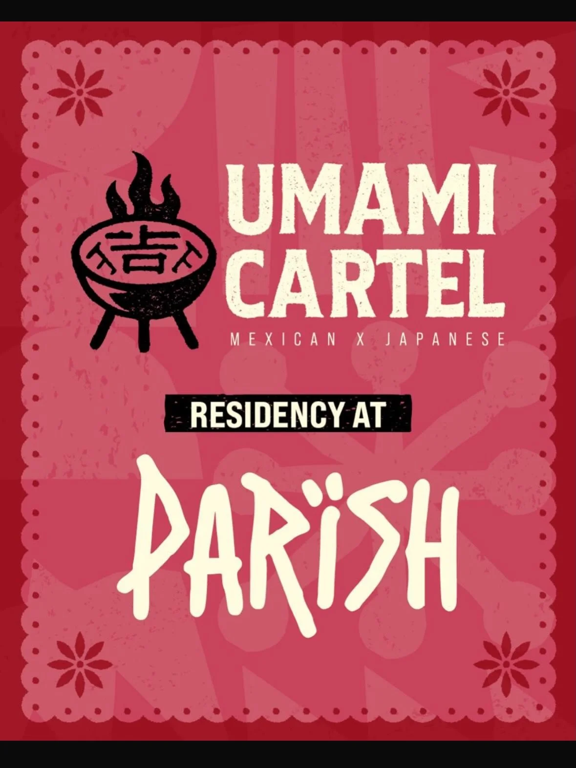 UMAMI CARTEL HAS A HOME 🔥🇲🇽🇯🇵

This has all come together very quickly, but something we&rsquo;ve always wanted!

We&rsquo;re officially launching at The Parish on the 27th February &mdash; and this is just the beginning.

If you&rsquo;ve been f