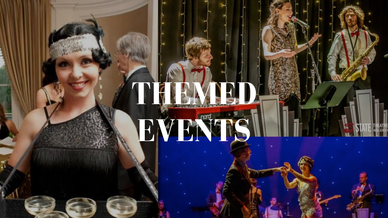 Roaring 20s,&nbsp;French or Italian Parties..