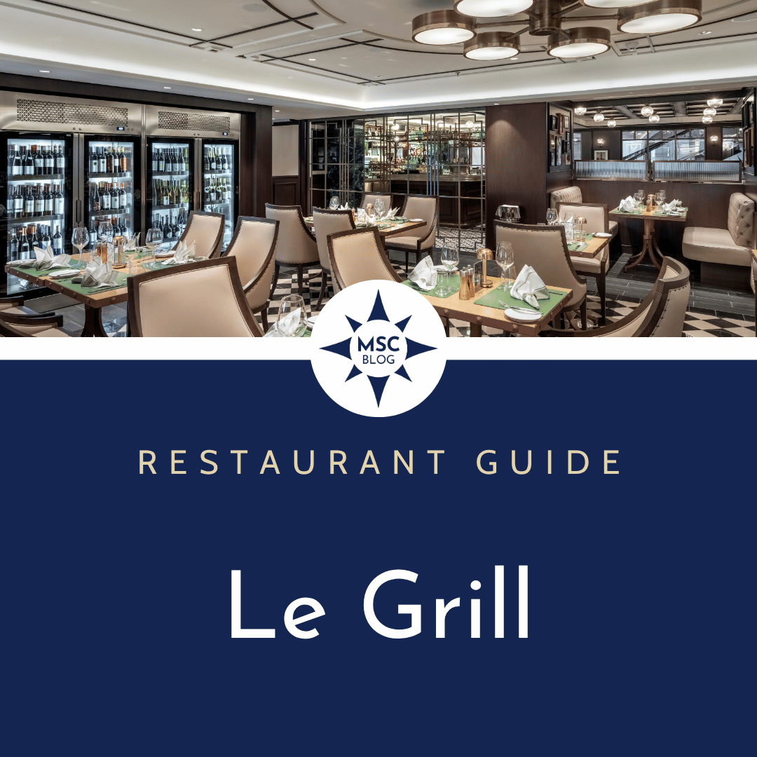 Le Grill Specialty Dining Menus, Information, and Restaurant Guide