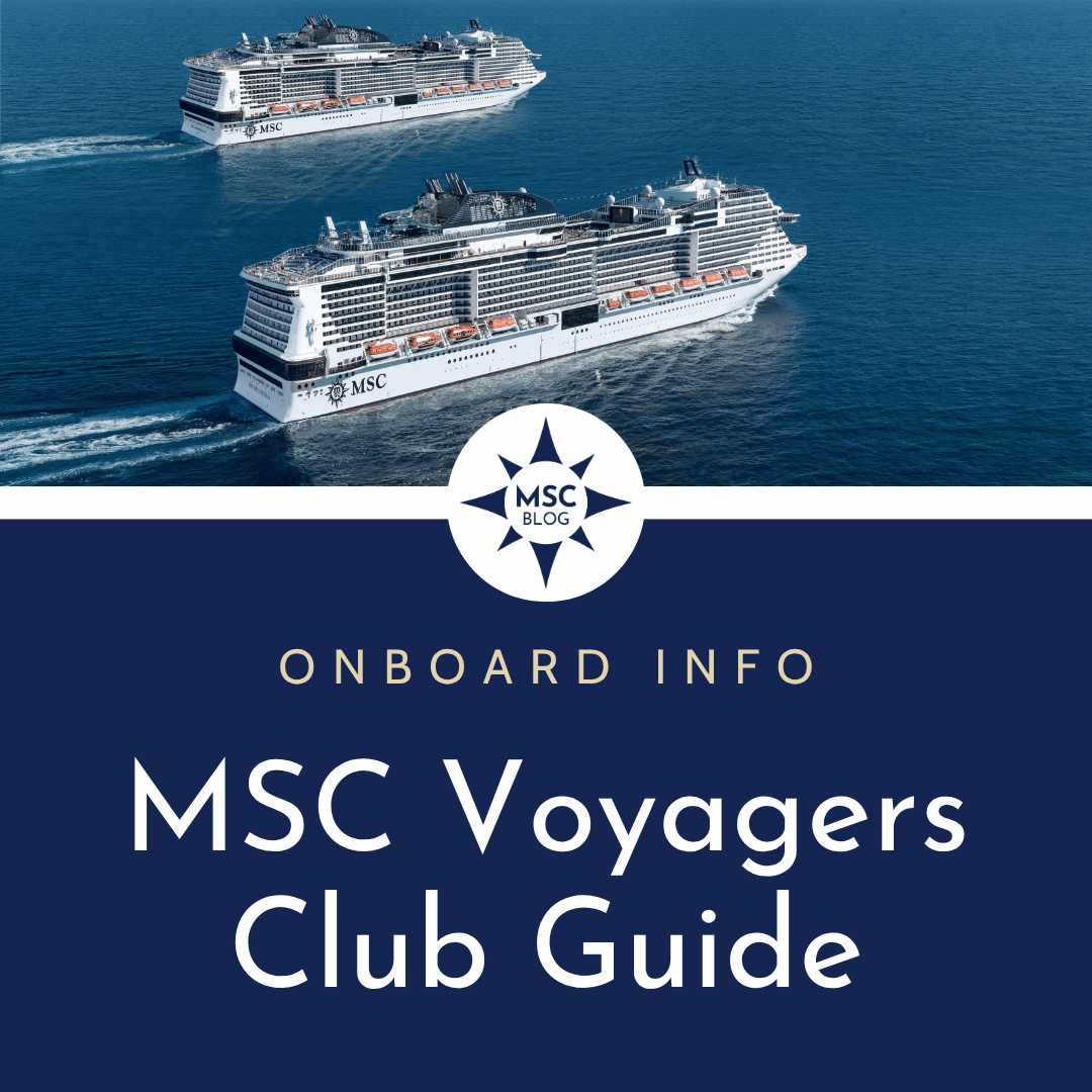 MSC Voyagers Club Loyalty Program Guide: Tiers, Benefits, Points, Status Match, &amp; More