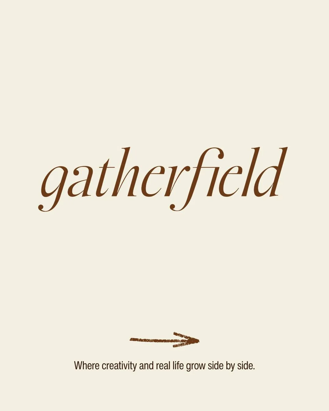 Gatherfield is a creative studio and a space for women building meaningful work in the middle of real life.

This is for the ones holding a vision while holding little hands.For the ideas that matter enough to build slowly. For work that wants to fee