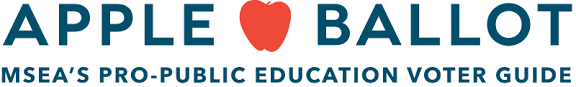 Apple Ballot endorsement from the Maryland State Education Association's pro-public education voter guide.