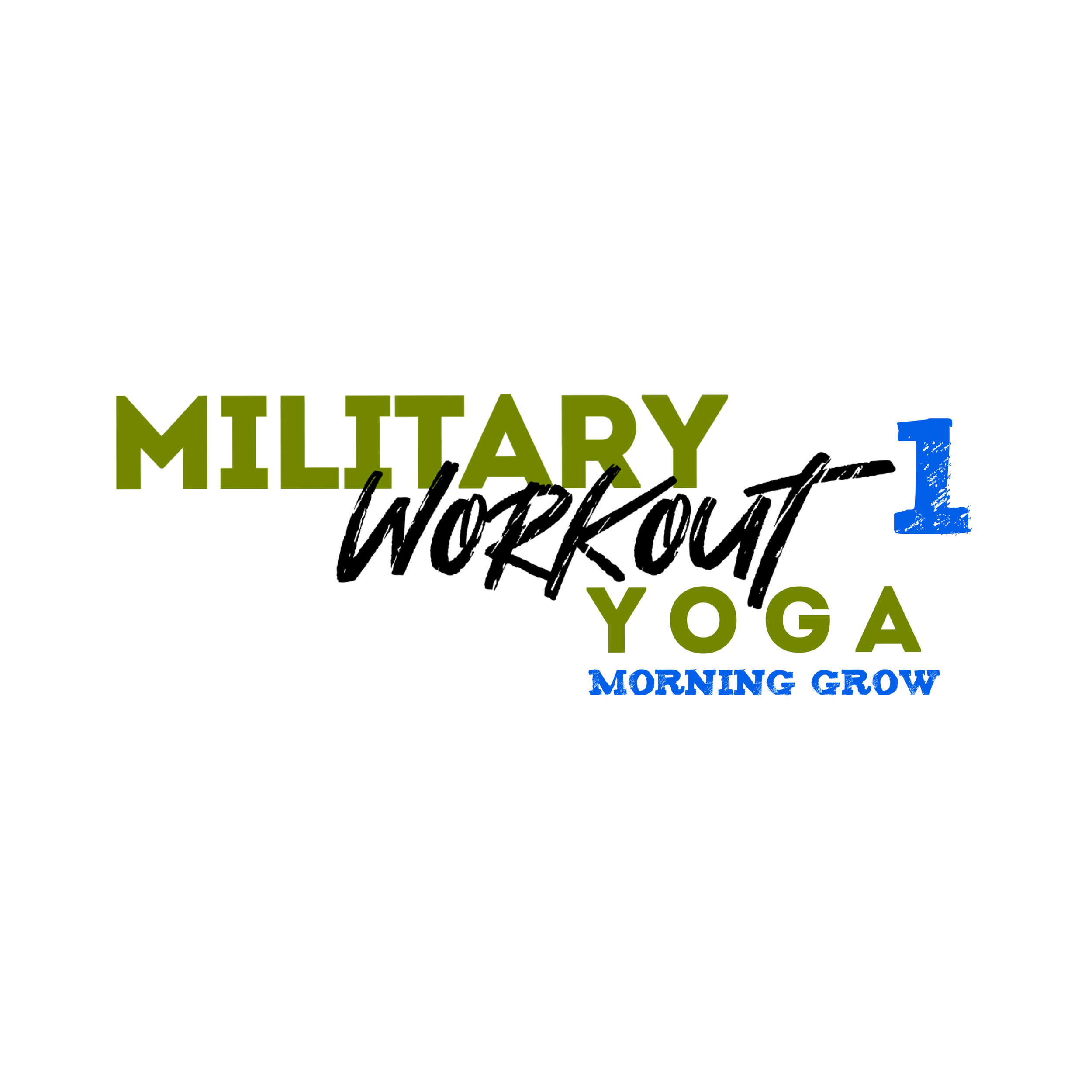 MILITARY-Workout 1 Yoga [Morning Grow] Pre-Launch