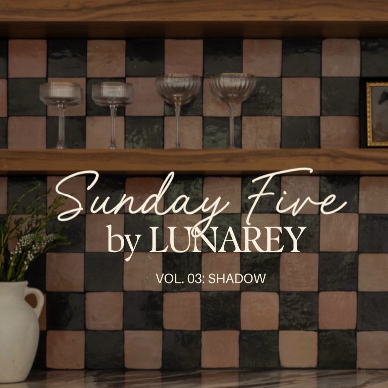 Sunday Five | VOL: 03 Shadow
