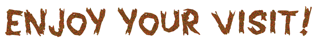 Uma versão diferente da mensagem "Enjoy your visit!" mas com um filtro de ferrugem, e que era suposto ficar na homepage mas acabou não usada.