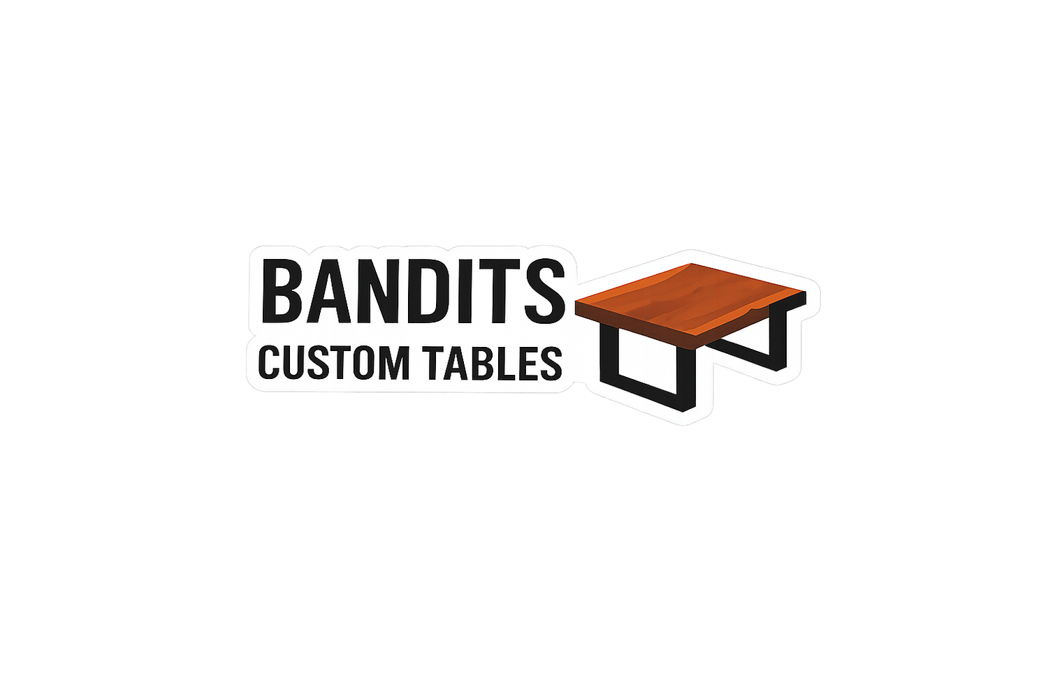 Bandits Custom Tables 