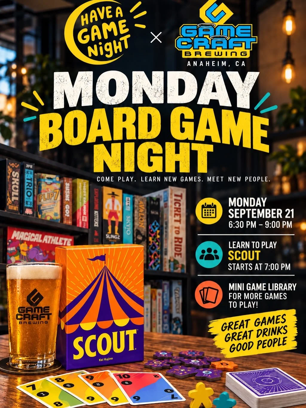 Next Monday Sept 21, 
Board Game Night at 
Game Craft in Anaheim. 
$5 per person. 

Check out the Game Library and learn to play Scout!

Enjoy fun times, have a great drinking, meet new people, there usually a food truck available, Come Solo or bring