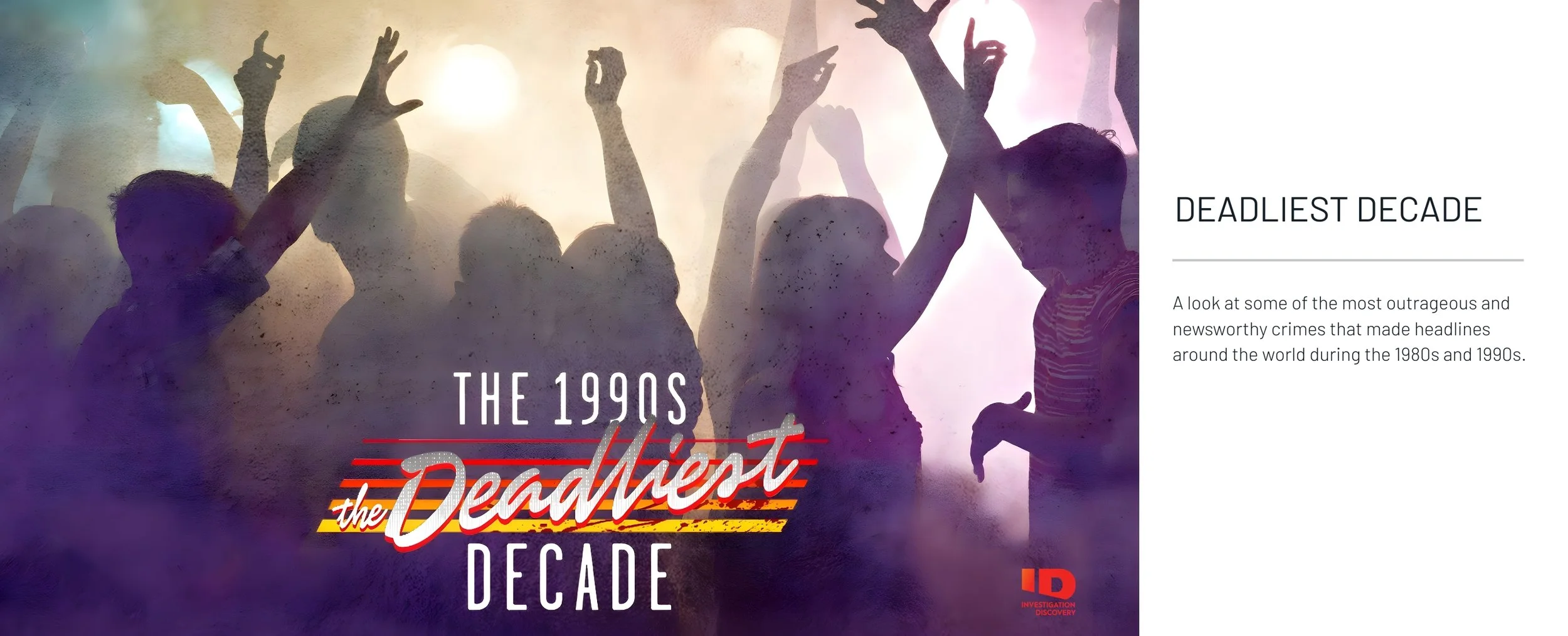 Promotional image for the TV show The 1990's, The Deadliest Decade with silhouettes of people dancing and enjoying a party with colorful lighting.