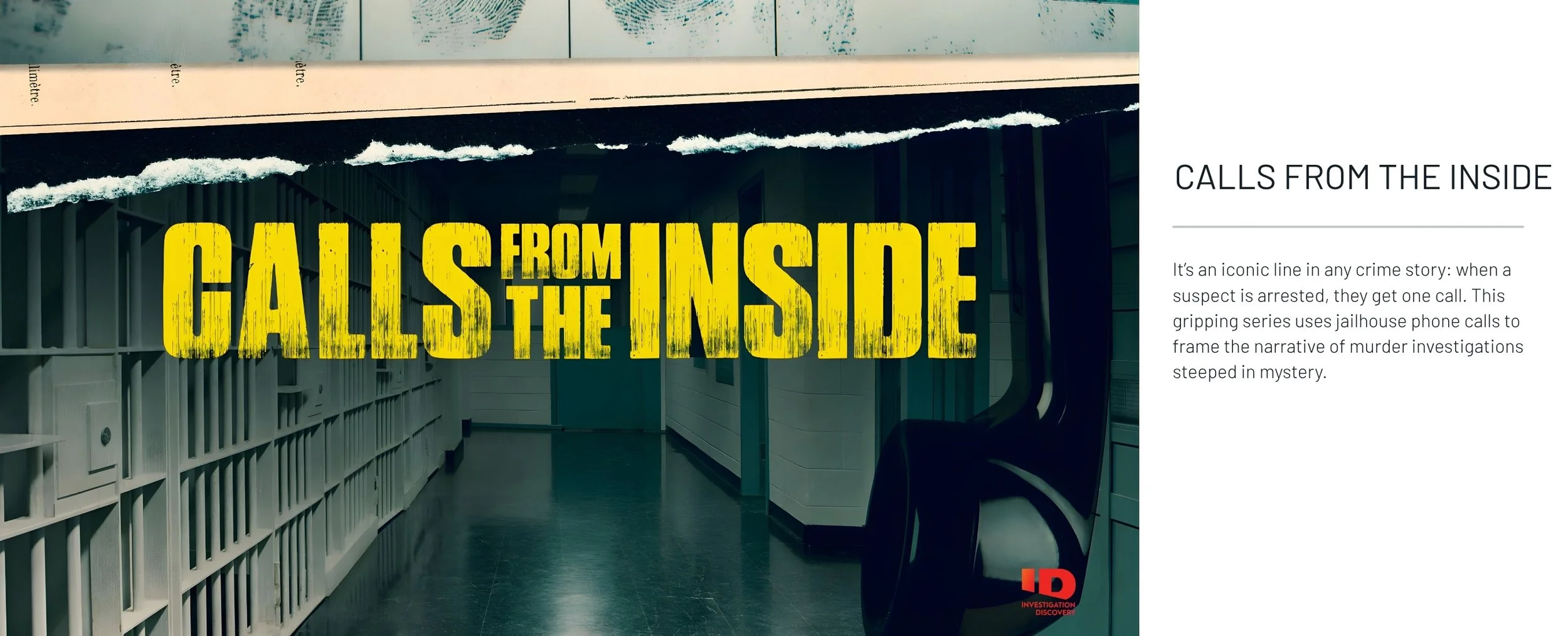 A hallway with white shelves on the left and chairs on the right, overlaid with bold yellow text stating "CALLS FROM THE INSIDE" and "GALLS FROM THE INSIDE". The right side contains descriptive text about the use of jailhouse phone calls in crime inv
