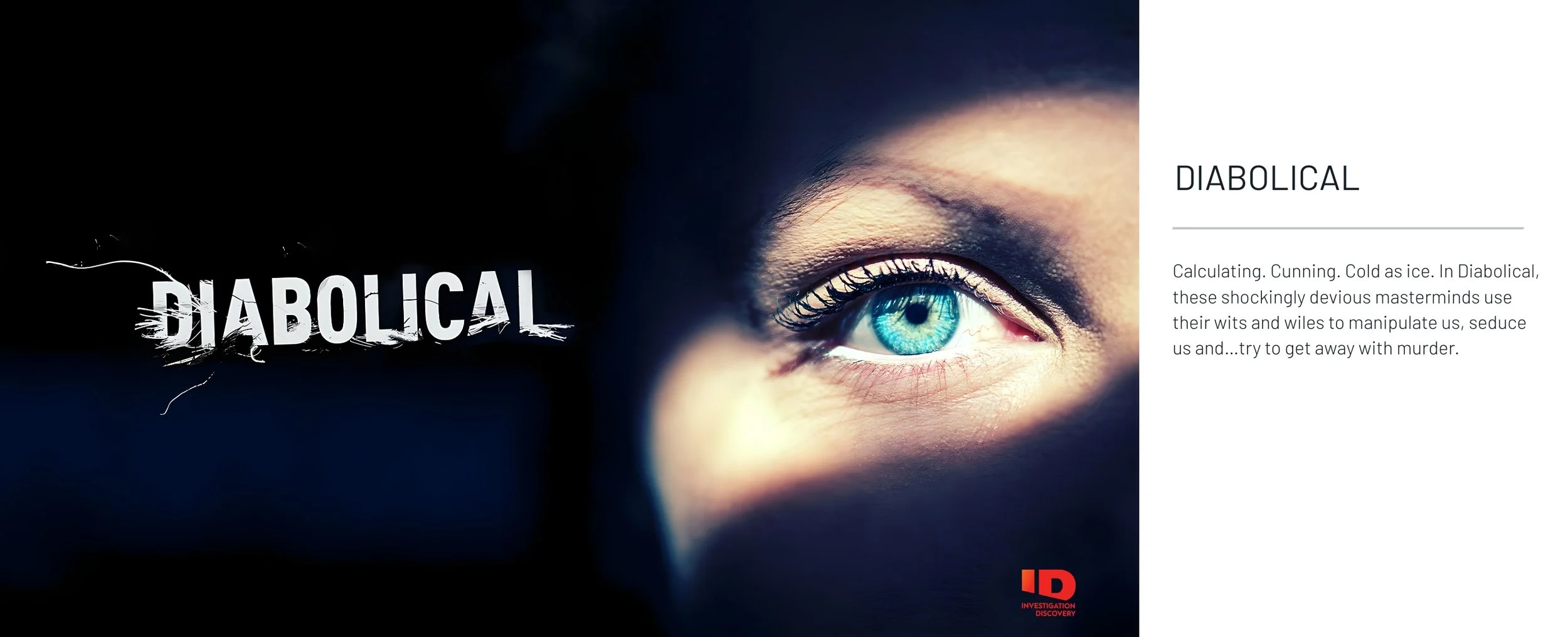 Close-up of a person's face with bright blue eye, dark background, and the word 'Diabolical' with a scratched effect overlayed.