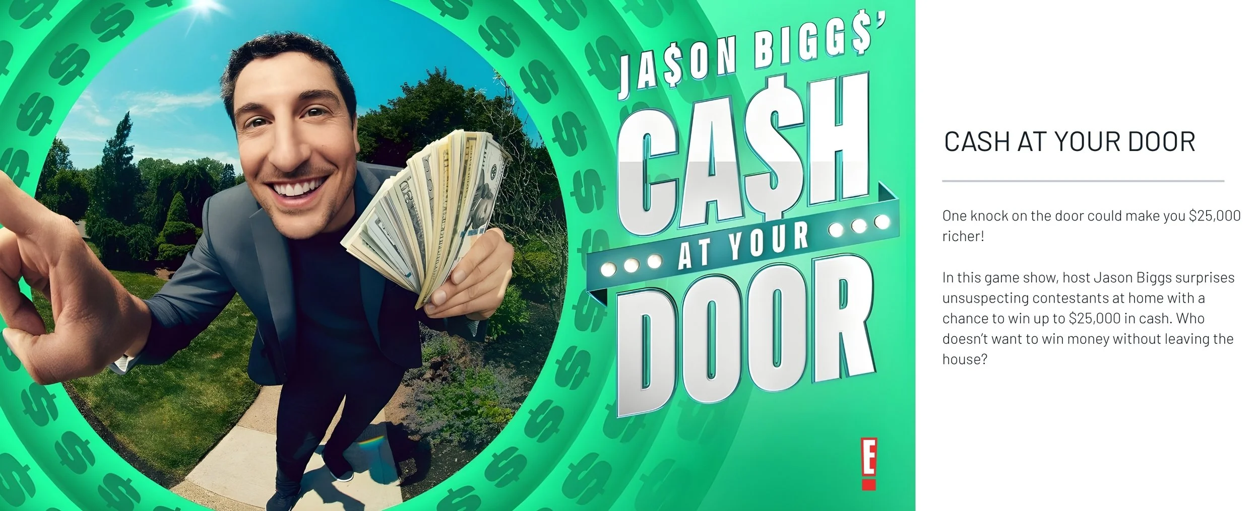 Host Jason Biggs holding cash at a doorstep for a game show promotion called 'Cash at Your Door' with a background of a yard, trees, and a blue sky.