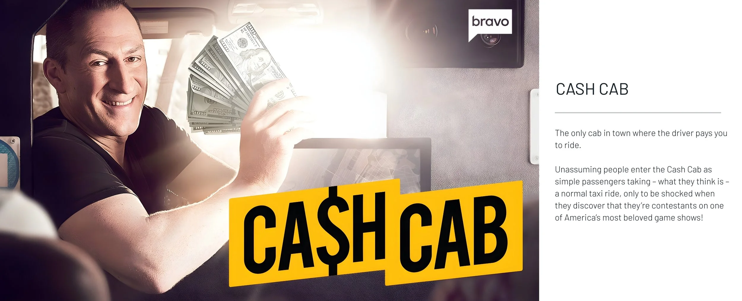 A smiling man in a taxi holding a fan of hundred-dollar bills, with the text 'CASH CAB' overlaid in bold yellow and black. To the right, there is a description about the Cash Cab service.