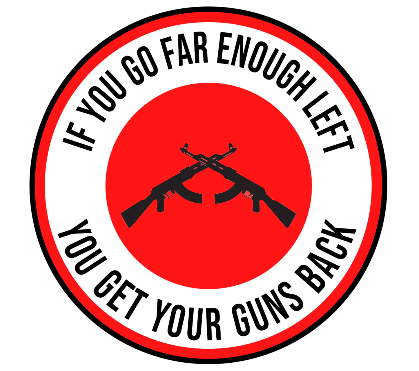 Far Enough Left Sticker