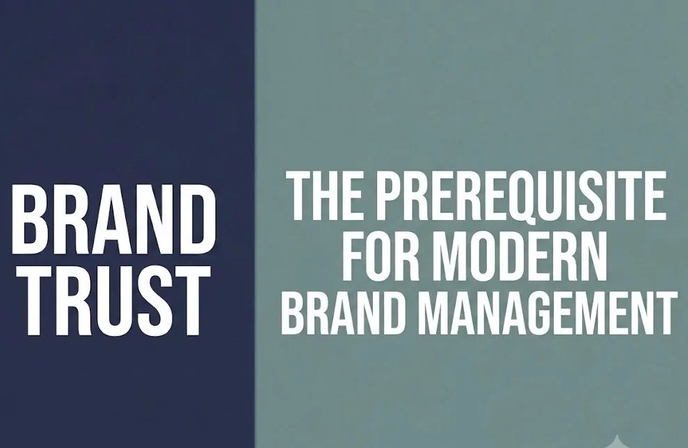 Brand Trust - the prerequisite for modern Brand Management