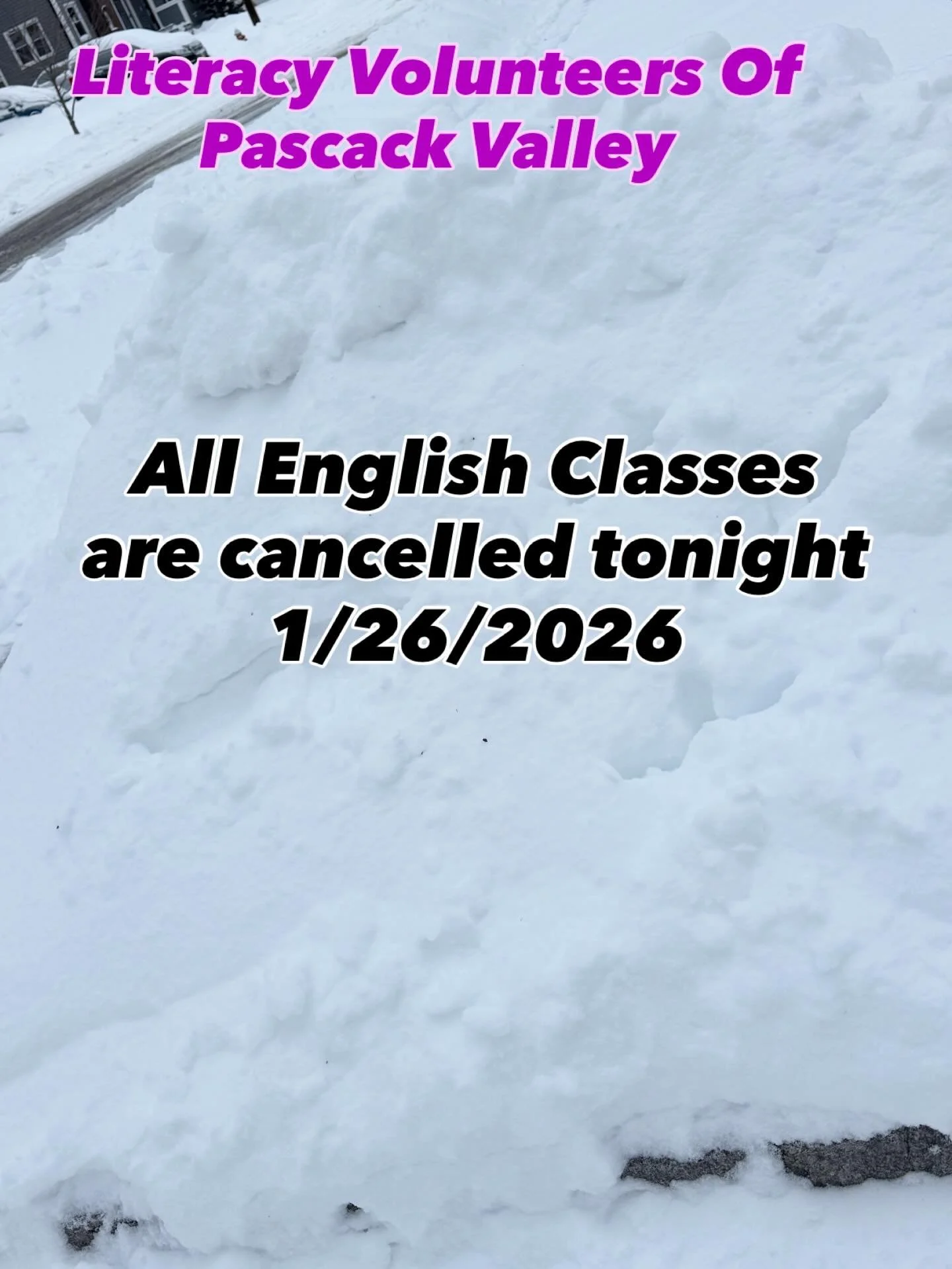 All ESL English classes are cancelled tonight due to weather. January 26, 2026