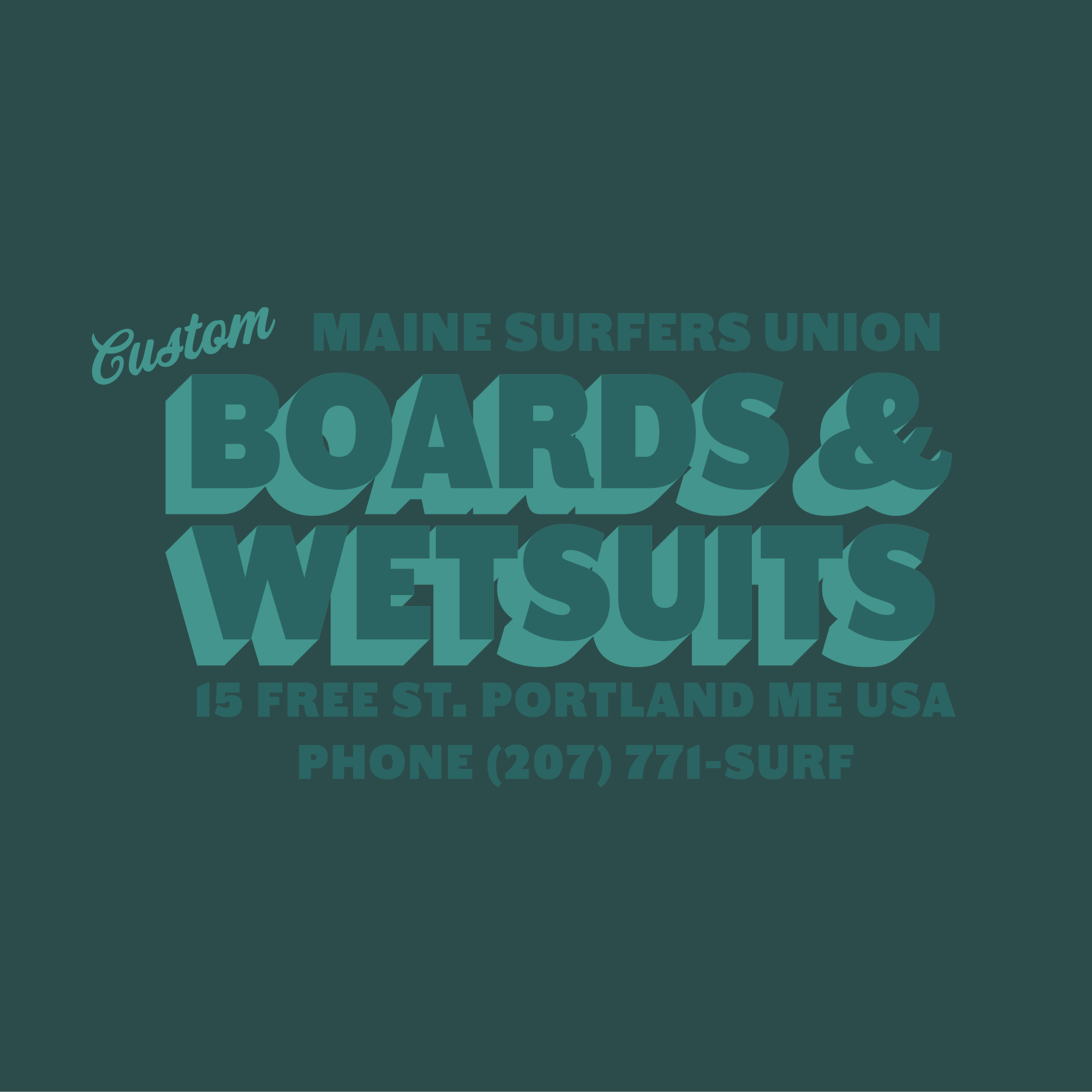 Graphic design for Maine Surfers Union featuring bold, teal text about boards and wetsuits, with contact details in smaller font.