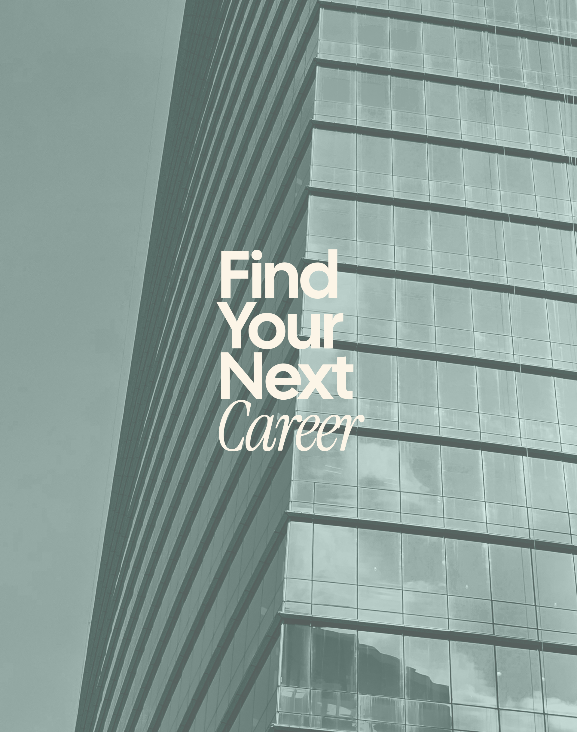Modern glass building with a motivational message overlayed: 'Find Your Next Career'.