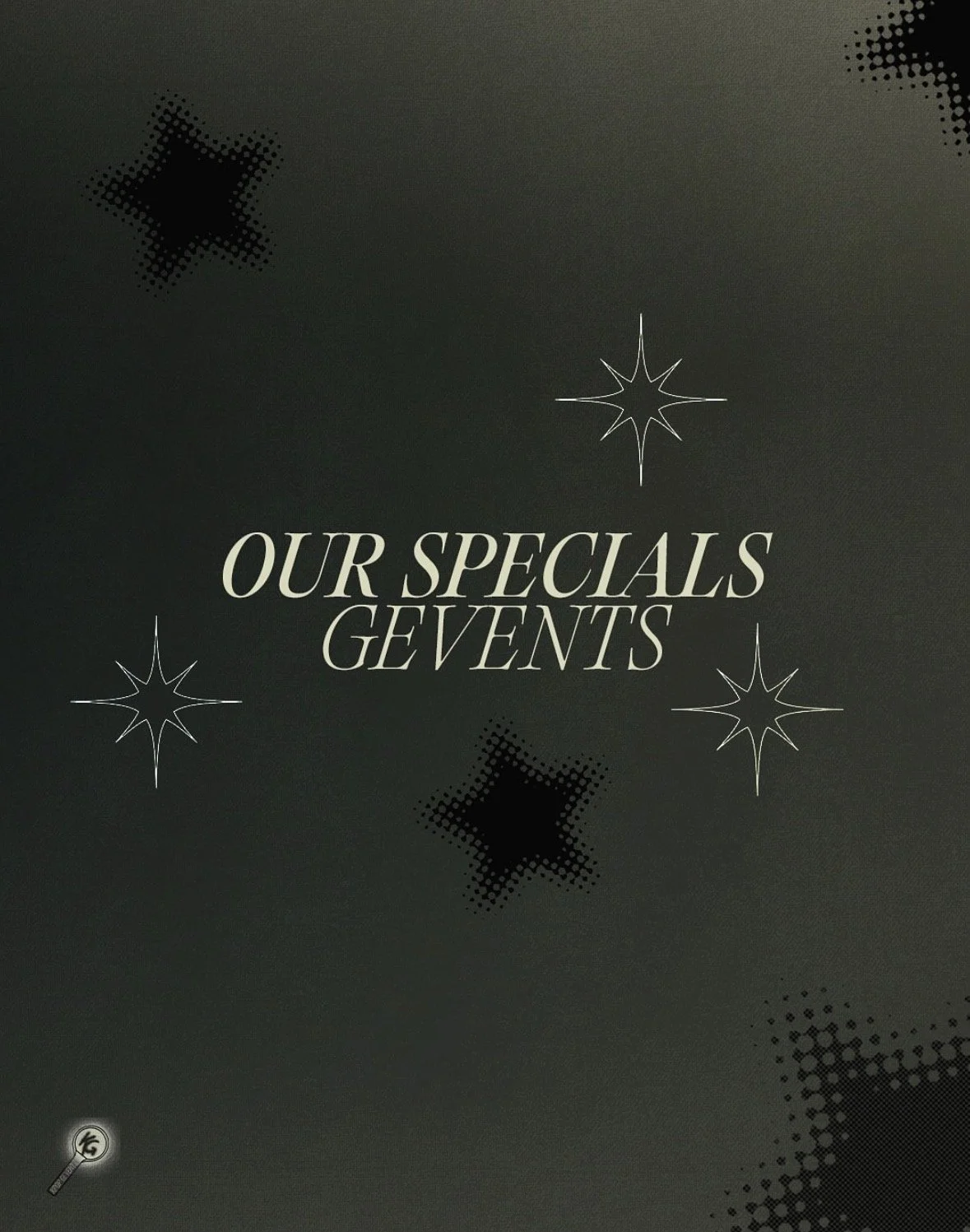 Schwarzer Hintergrund mit weißen Schriftzug 'Our Special Events' und dekorativen Stern- und Punktmustern.