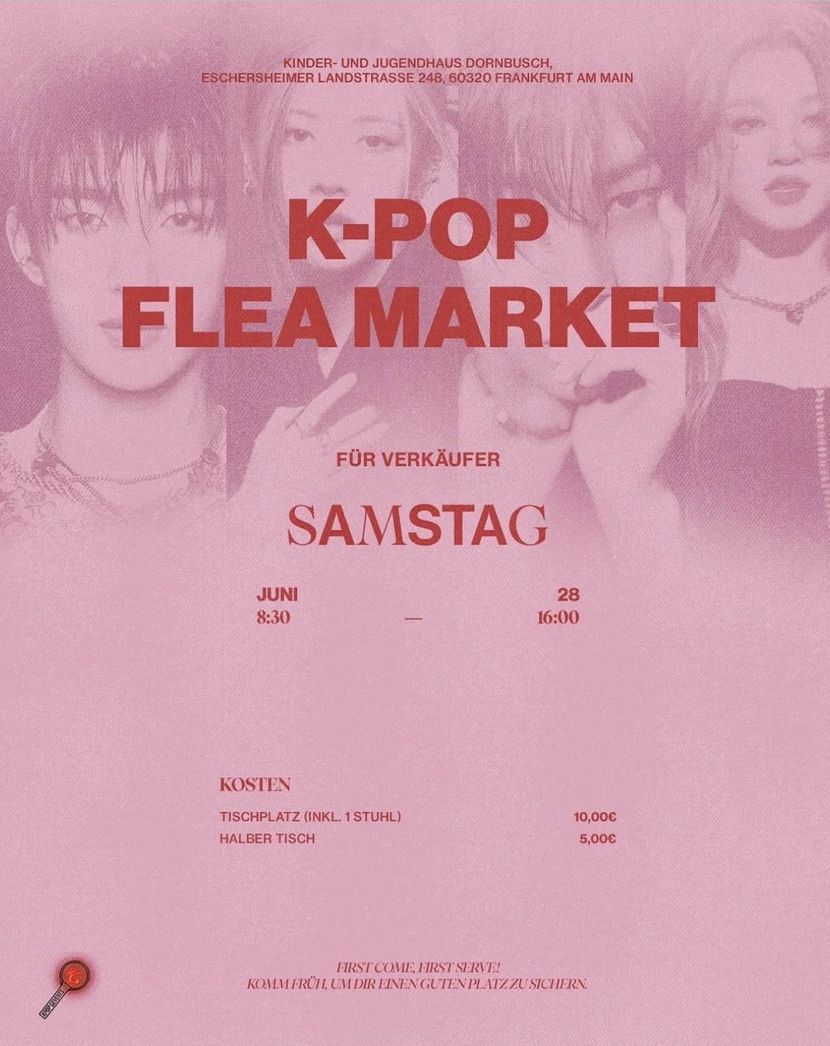 Werbeflyer für einen K-POP Flohmarkt, der am Samstag, 28. Juni, von 8:30 bis 16:00 Uhr im Kinder- und Jugendhaus Dornbusch in Frankfurt am Main stattfindet. Der Flyer zeigt undrogende Pop-Idol-Bilder und enthält Informationen zu den Preisen für einen Tischeinkauf.