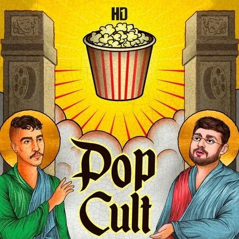 Ilustração de dois homens com halos, indicando uma estética religiosa em fundo amarelo, com duas colunas com um rolo de filme gravado em cada uma delas. Em maior dimensão na imagem, um balde de pipoca. Capa de PopCult.