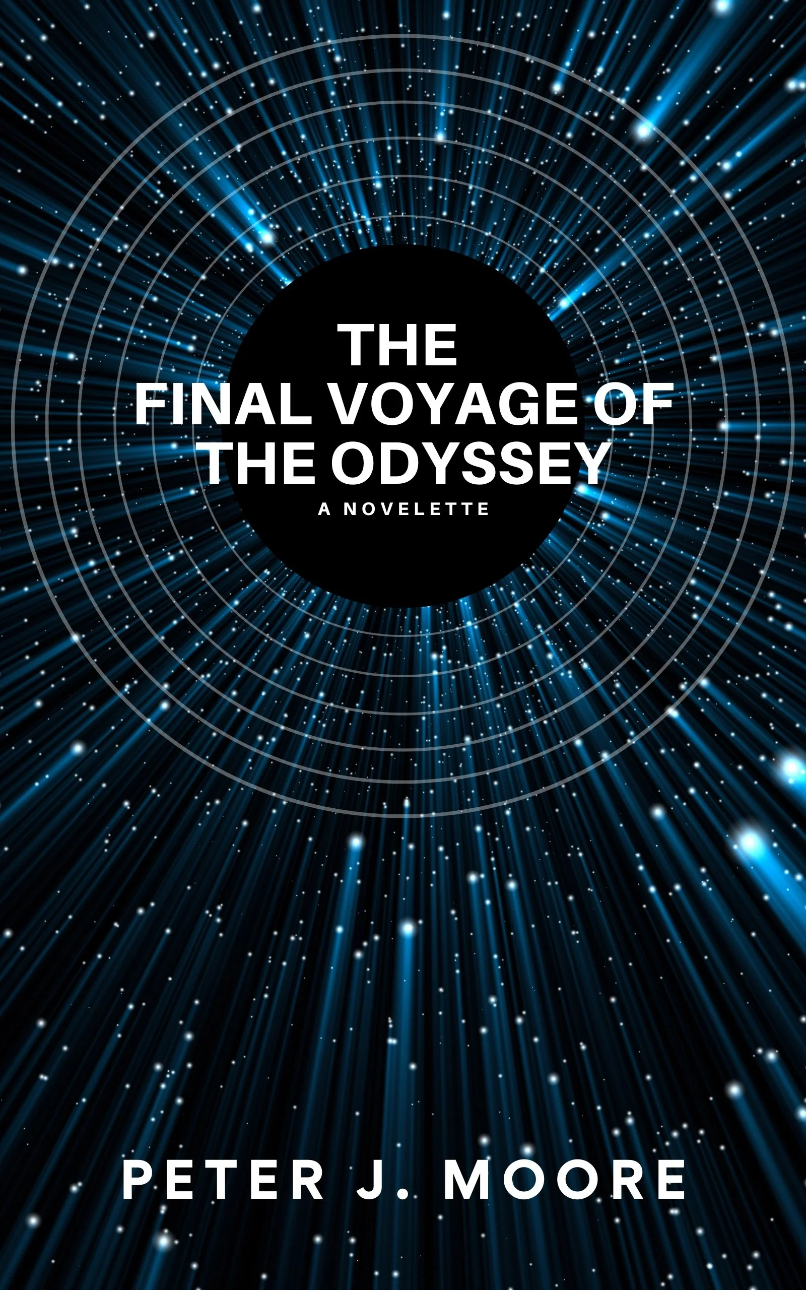 Book cover titled 'The Final Voyage of the Odyssey' with a space-themed background of blue streaks and white dots resembling stars, and author name 'Peter J. Moore' at the bottom.