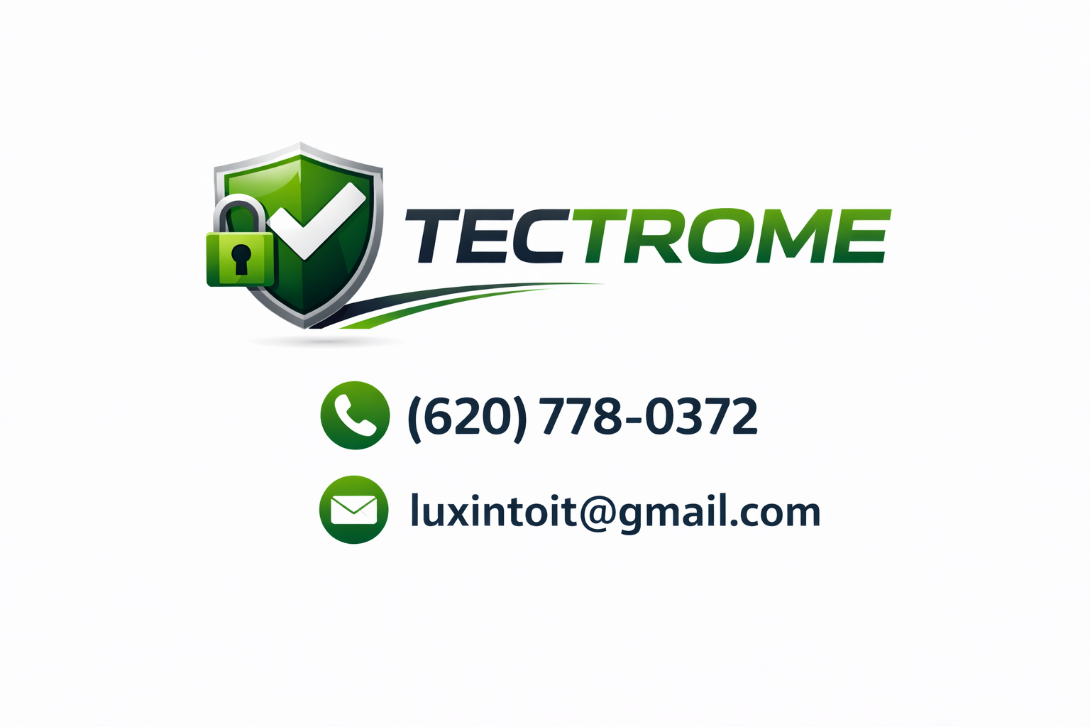 Business card for Tectrome with logo, phone number (620) 778-0372, and email luxintoit@gmail.com. Tech Support company you can trust.