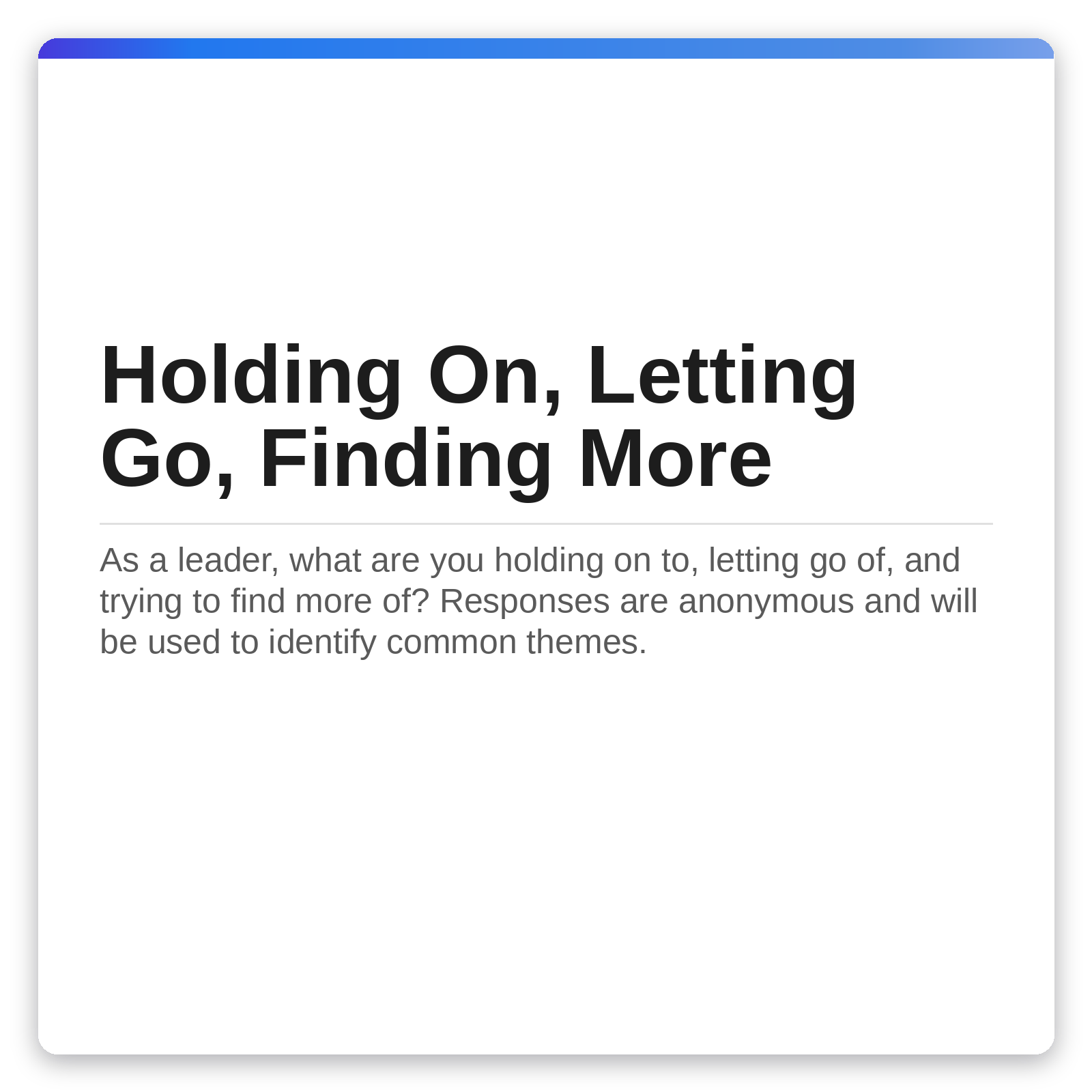Holding On, Letting Go, Finding More