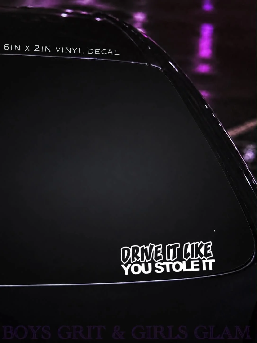 Drive It Like You Stole It