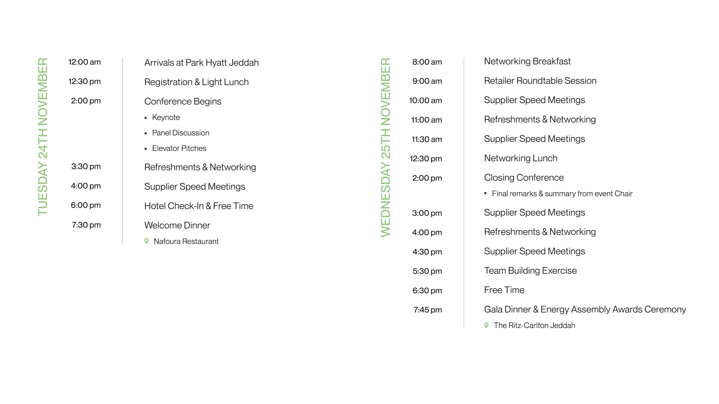 Conference schedule for Tuesday 25th and Wednesday 25th November, including times, activities, and locations at a conference event.